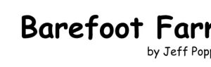 Barefoot Farmet - Jeff Poppen